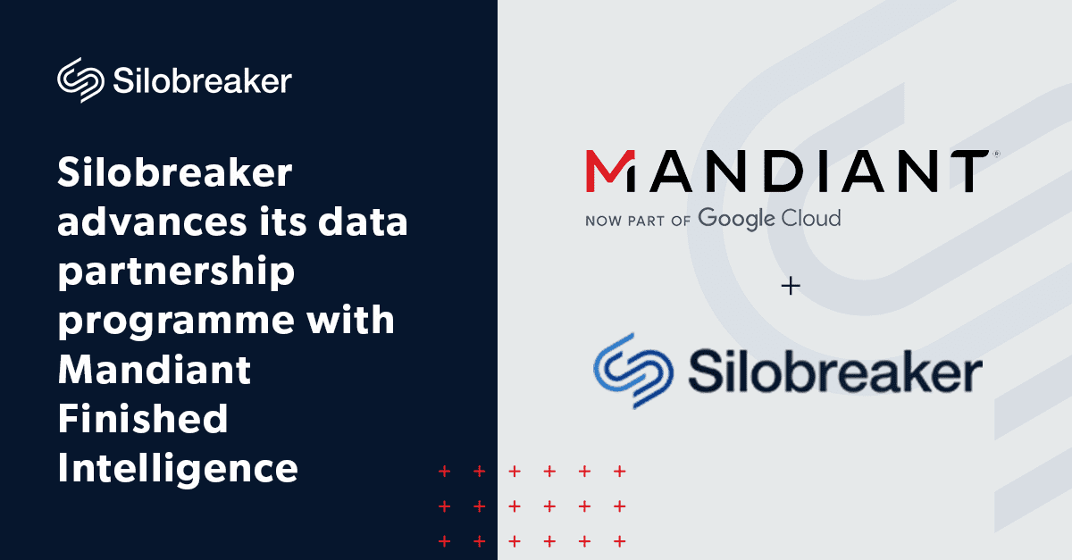 Silobreaker advances its data partnership programme with Mandiant